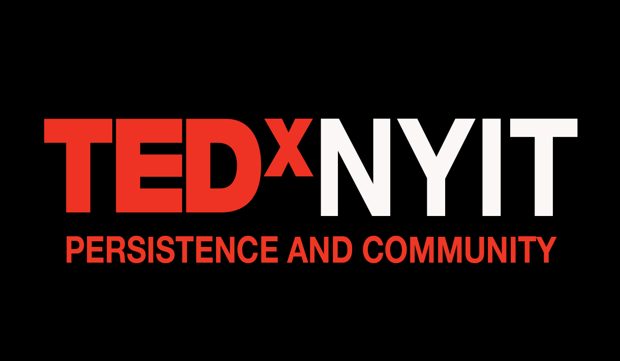 TEDxNYIT: Persistence & Community