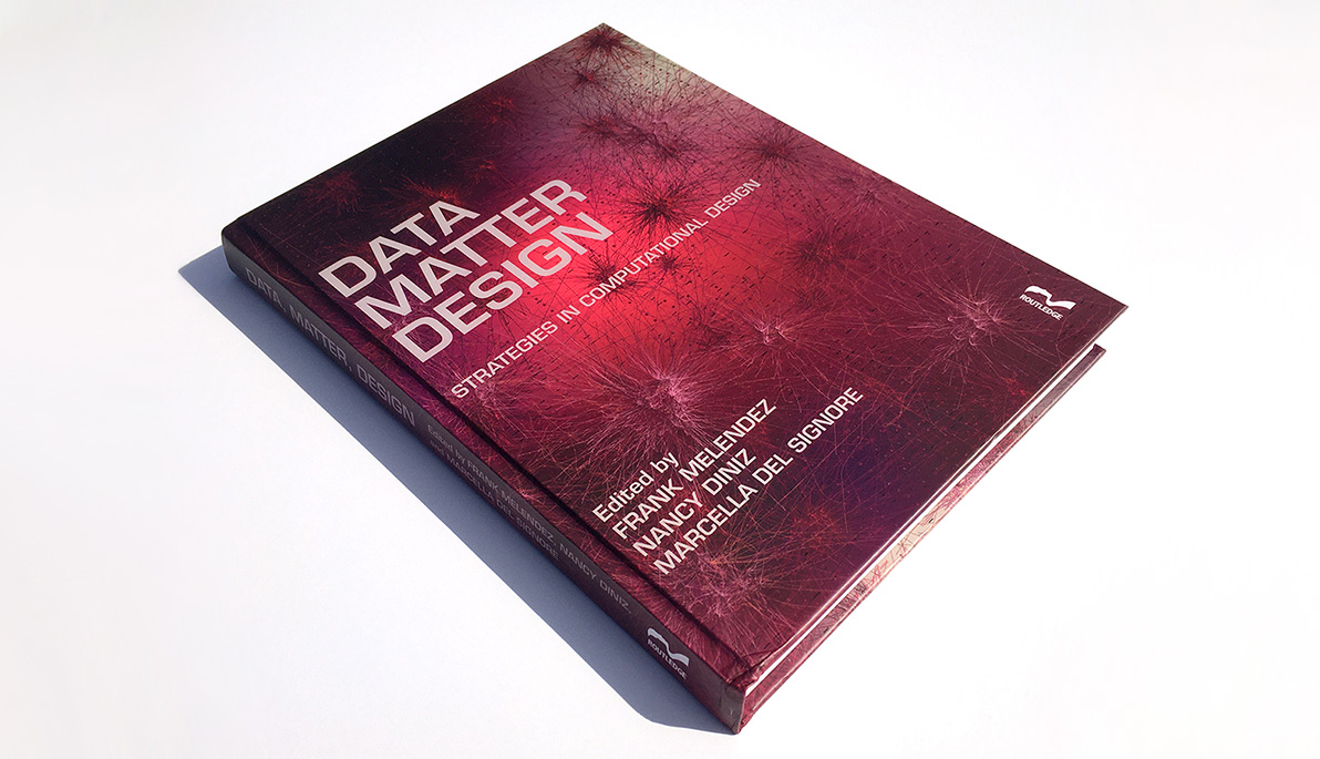 Cover of Data, Matter, Design: Strategies in Computational Design