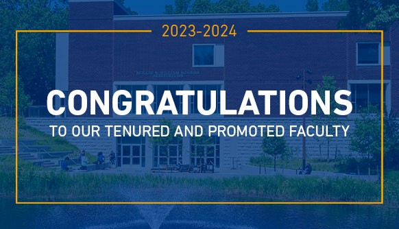 Spotlight on Faculty Tenures and Promotions for 2023-2024
