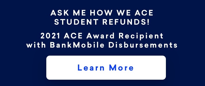 Learn More about 2021 ACE Award Recipient with BankMobile Disbursements