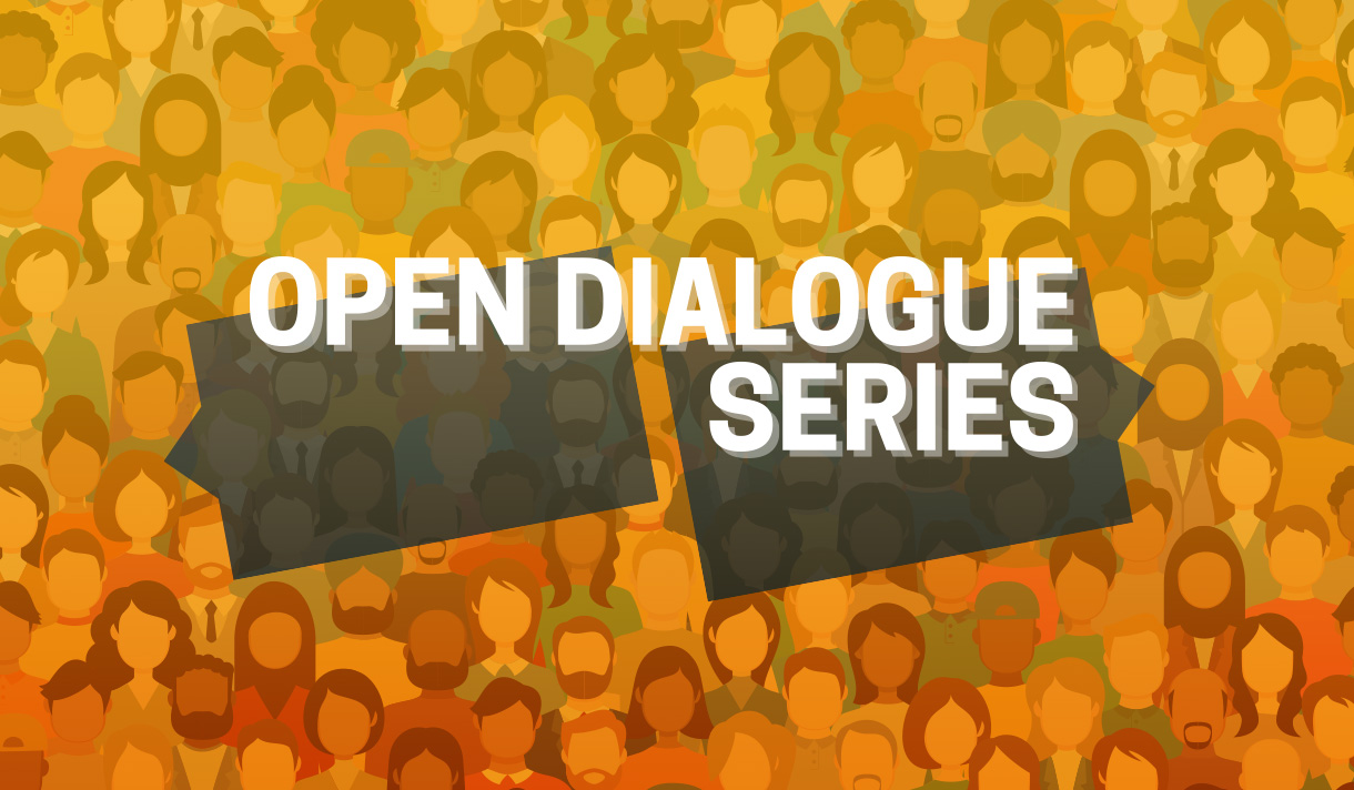 Open Dialogue Series logo overlaying an abstract depiction of a diverse crowd