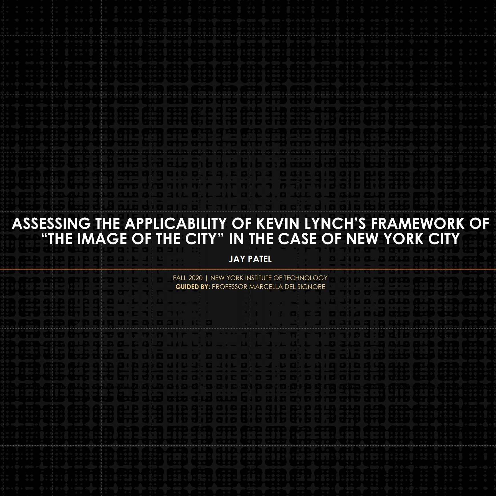 Assessing the applicability of Kevin Lynch’s framework of “The Image of the city” in the case of New York City