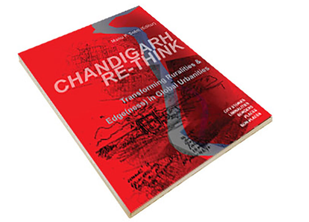 Chandigarh Rethink