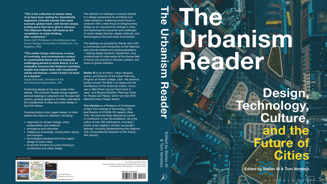 The Urbanism Reader: Design Technology, Culture, and the Future of Cities (Bloomsbury, 2025)