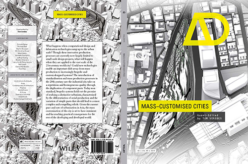 Mass Customised Cities Tom Verebes (2015). AD,