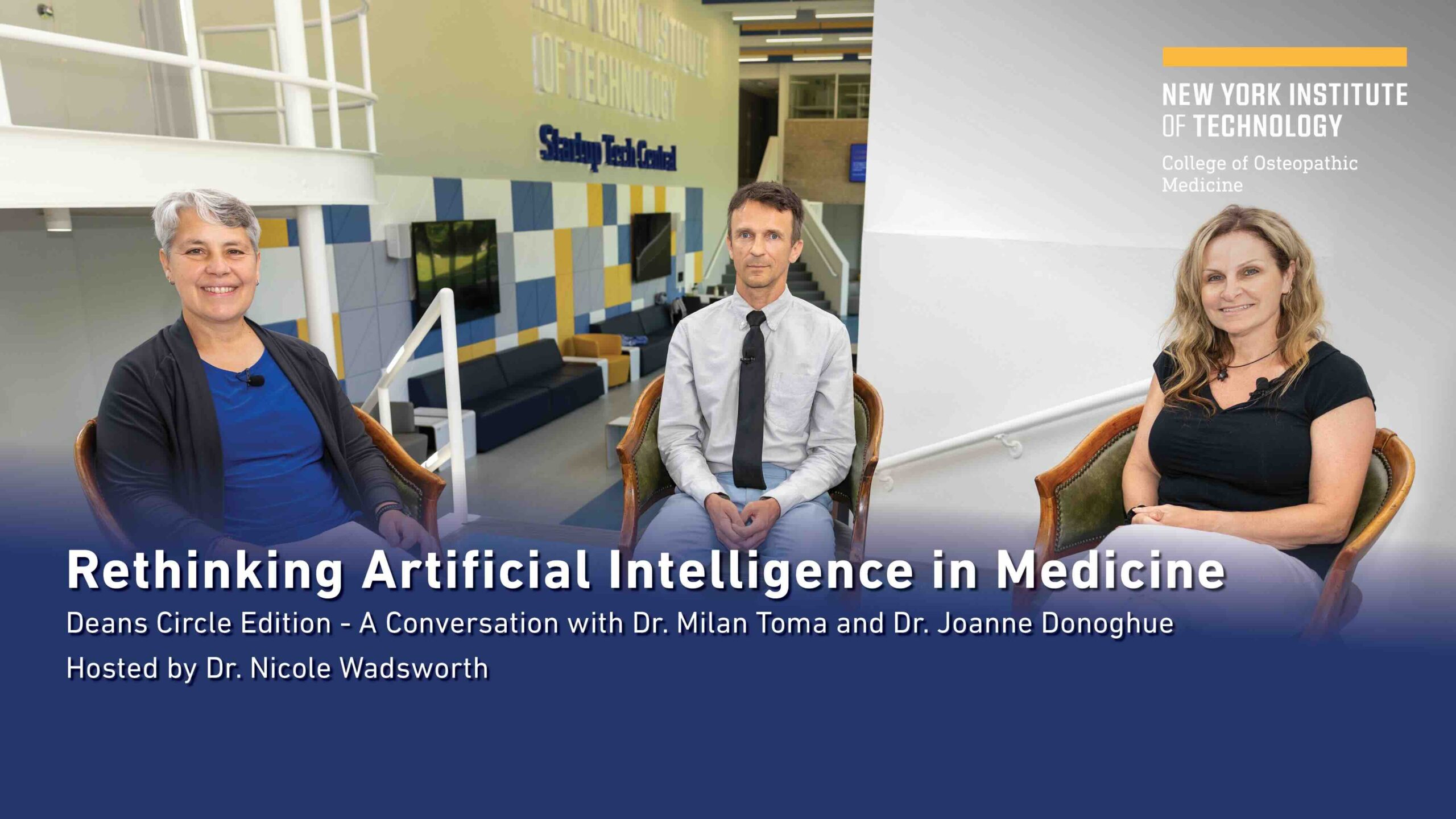 Dr. Nicole Wadsworth, Dr. Milan Toma, and Dr. Joanne Donoghue.