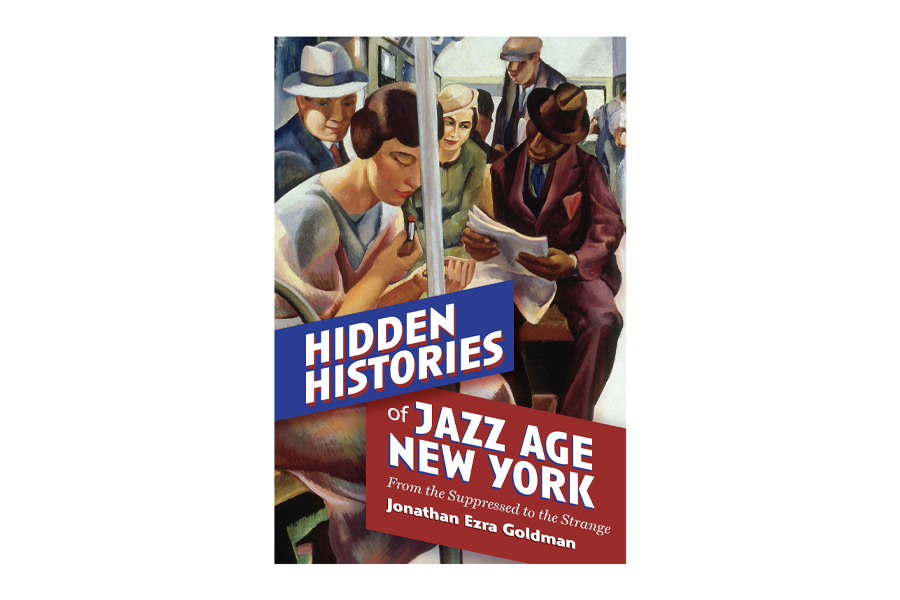 Cover of book Hidden Histories of Jazz Age New York